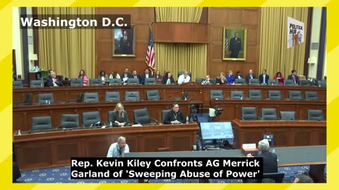 Rep. Kevin Kiley Confronts AG Merrick Garland of 'Sweeping Abuse of Power'