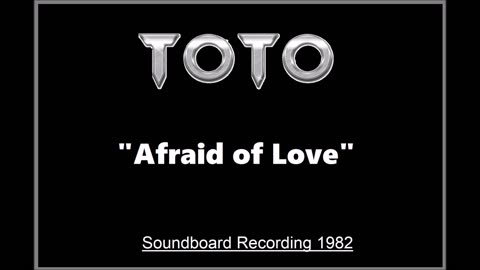 Toto - Afraid of Love (Live in Tokyo, Japan 1982) Soundboard