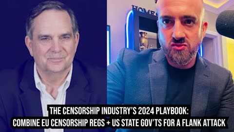 Interview Clip: The Censorship Industrys 2024 Election Censorship Playbook