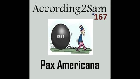 According2Sam #167 'Pax Americana'