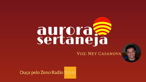 Vinhetas Aurora Sertaneja na voz de Ney Casanova