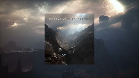 Dave Luxton - After The Epoch