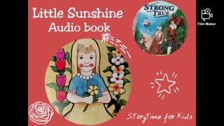 Storytime for Kids - Audio book 'Little Sunshine' (read by Little T)