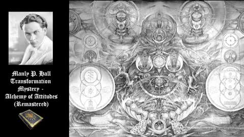 Transformation Mystery: Alchemy of Attitudes (Remastered) - Manly P. Hall