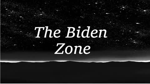 The Biden Zone