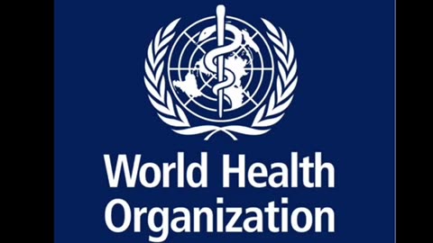 World Health Organization shows their true colors