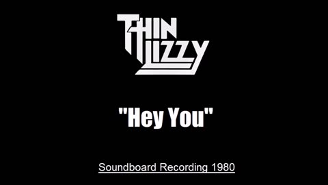 Thin Lizzy - Hey You (Live in Tokyo, Japan 1980) Soundboard