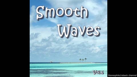 Smooth Waves Vol.6