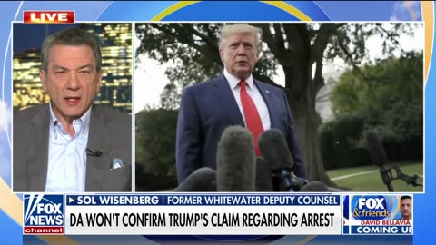 Former Whitewater lawyer Sol Wisenberg explains why a Trump arrest would be 'preposterous'