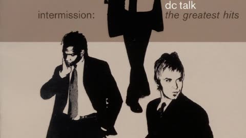 Between You And Me--DC TALK