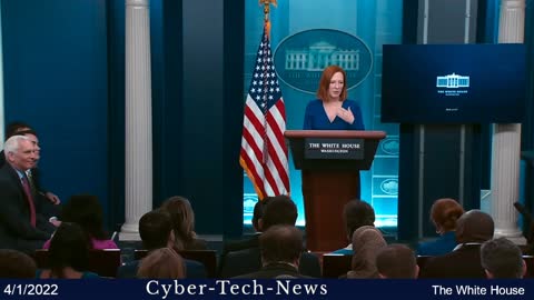 Jen Psaki the Press Secretary @ the White House, 4/1/2022
