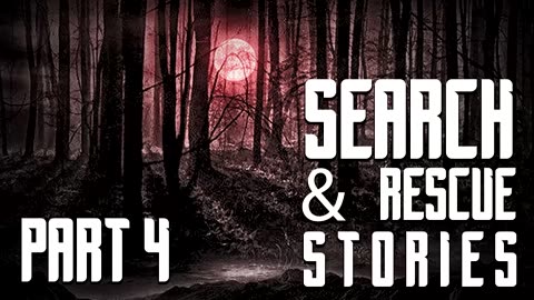 SEARCH AND RESCUE STORIES PART 4 - What Lurks Beneath