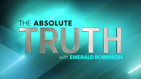 The Absolute Truth With Emerald Robinson October 25th, 2023