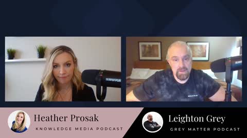 Knowledge Media with Heather and top litigator, Leighton Grey