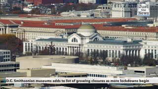 D.C. Smithsonian museums adds to list of growing closures as more lockdowns begin