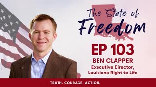 Episode 103 - A Pro-Life Conversation w/ Ben Clapper (Part 2 of 2)