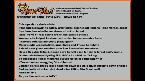 Weekend April 13/14, 2024 News Blast