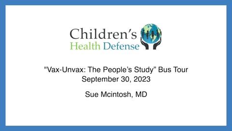 Children's Health Defense Bus Tour: Sue Mcintosh, MD
