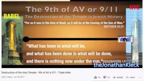 Destruction of the Holy Temple - 9th of AV is 911 - Triple Helix