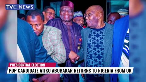 PDP Candidate Atiku Abubakar Returns to Nigeria From UK