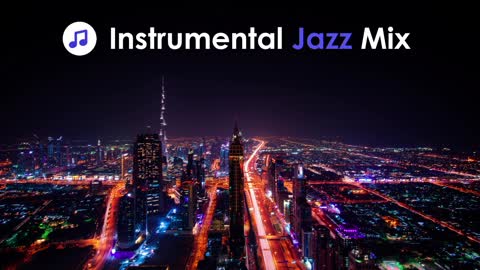 Instrumental Jazz Music Mix