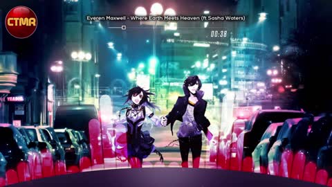 Anime Influenced Music Lyrics Videos - Everen Maxwell - Where Earth Meets Heaven (ft Sasha Waters) - Anime Music Videos - [AMV][Anime MV]
