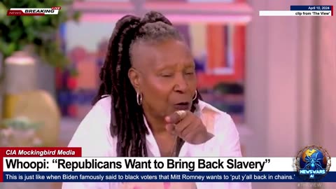 Whoopi: "Republicans Want to Bring Back Slavery" ~ The View