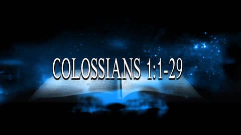 Colossians 1:1-29