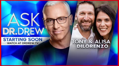 Overcoming Porn Addiction & Massive Debt: Marriage Advice from Tony & Alisa DiLorenzo – Ask Dr. Drew