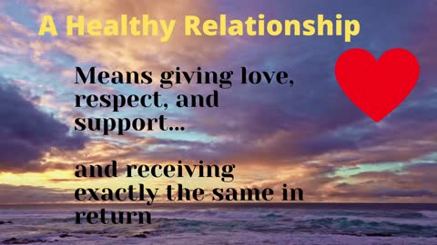 What a Healthy Relationship means