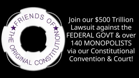 $500 Trillion Lawsuit Against FEDERAL GOVERNMENT And Over 140 MONOPOLISTS