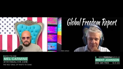 Global Freedom Report with Brent Johnson and #MelCarmine