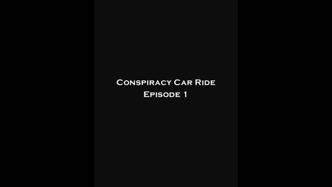 Conspricay Car Ride - Episode I - "Spermpocolypse"