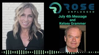 4th of July Message and Kelsey Grammer Interview