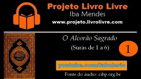 O Alcorão Sagrado (Audiolivro): Parte 1