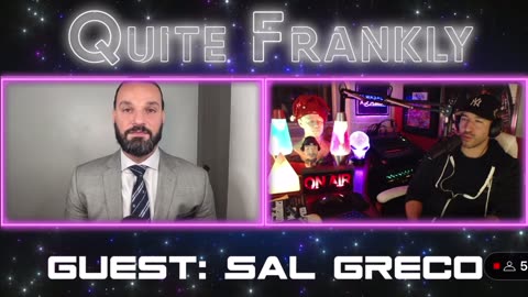 Quite Frankly Podcast with guest Sal Greco