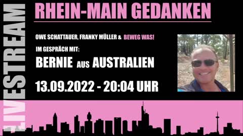 Rhein-Main Gedanken - Beweg-Was❗ Im Gespräch mit "Bernie aus Australien"❗