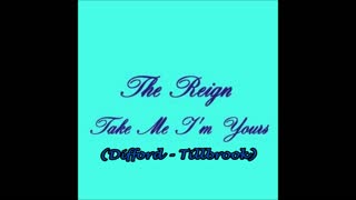 The Reign - Take Me I'm Yours (Difford & Tilbrook) (Squeeze Cover)