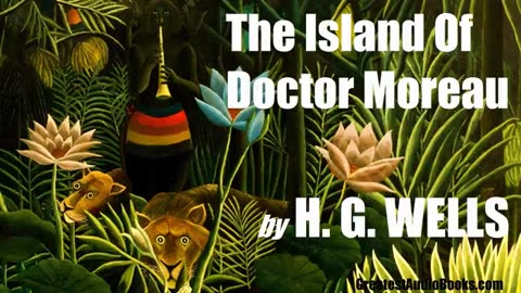 THE ISLAND OF DOCTOR MOREAU by H.G. WELLS - FULL AudioBook | Greatest AudioBooks