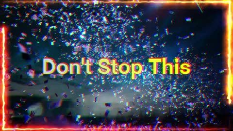 Don't Stop This ( Music Video )