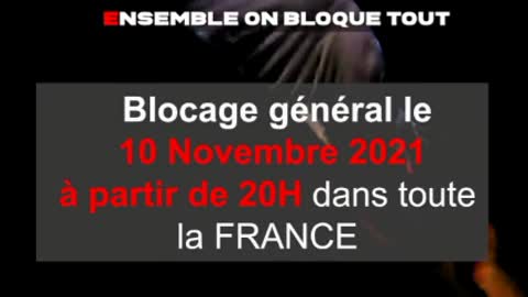 BLOCAGE GÉNÉRAL DANS TOUTE LA FRANCE LE 10 NOVEMBRE 2021 À 20 H