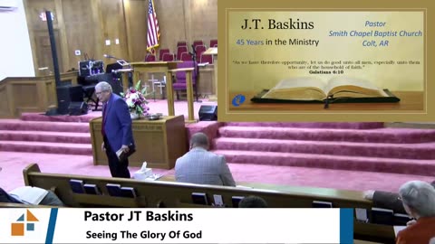 Pastor JT Baskins // Seeing The Glory Of God