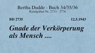 BD 2735 - GNADE DER VERKÖRPERUNG ALS MENSCH ....