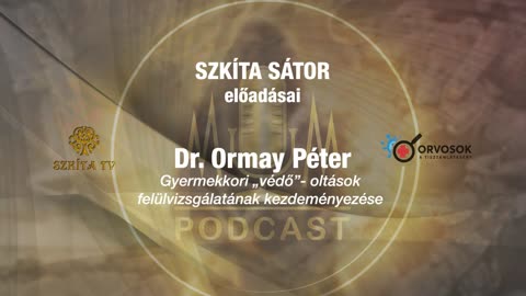 Dr. Ormay Péter: Gyermekkori „védő”- oltások felülvizsgálatának kezdeményezése - MOGY 2023