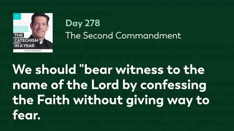 Day 278: The Second Commandment — The Catechism in a Year (with Fr. Mike Schmitz)