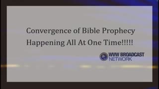 Convergence of Bible Prophecy Happening All At One Time!!!