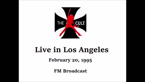 The Cult - Live in Los Angeles 1995 (FM Broadcast) Full Concert