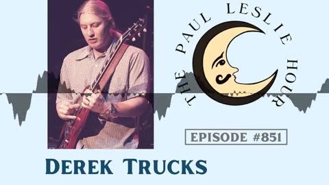 Derek Trucks Interview on The Paul Leslie Hour