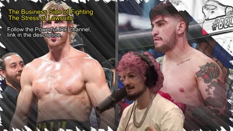 PowerfulJRE Cuts - Thoughts on Dillon Danis vs. Logan Paul - The Business Side of Fighting