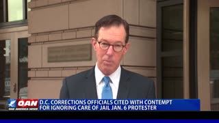 D.C. corrections officials cited with contempt for ignoring care of jailed Jan. 6 protester